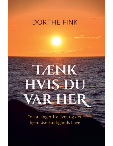 Tænk hvis du var her