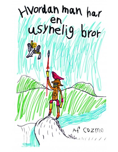 Hvordan man har en usynlig bror