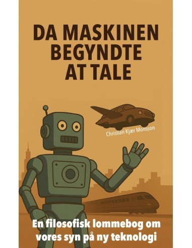 Da maskinen begyndte at tale