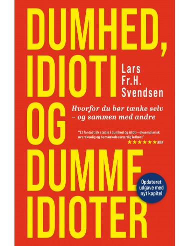 Dumhed, idioti og dumme idioter