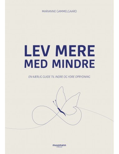 Lev mere med mindre