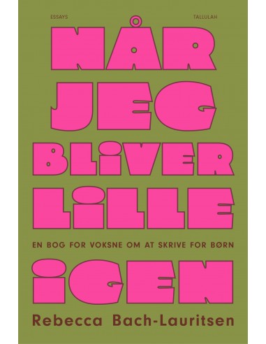Når jeg bliver lille igen