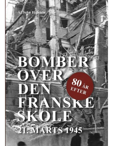 Bomber over den Franske skole - 80 år...