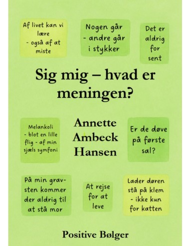 Sig mig - hvad er meningen?