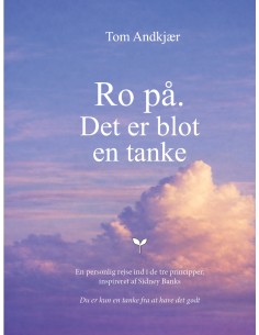 Ro på, det er blot en tanke