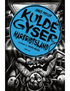 Kuldegyser – Mareridtsland