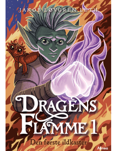 Den første ildkaster, Dragens flamme...