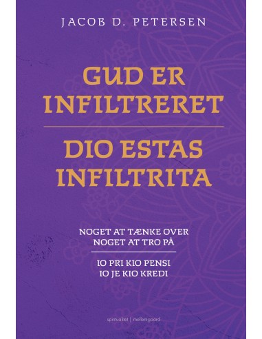 Gud er infiltreret – Dio estas...