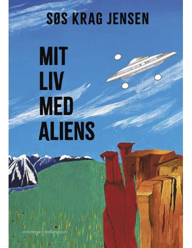 Mit liv med aliens