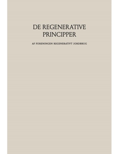 De regenerative principper