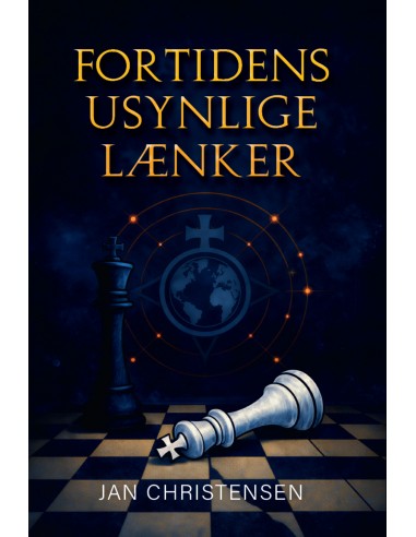 Fortidens usynlige lænker