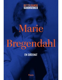 Marie Bregendahl: En dødsnat
