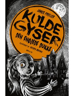 Kuldegyser – Den enøjede dukke
