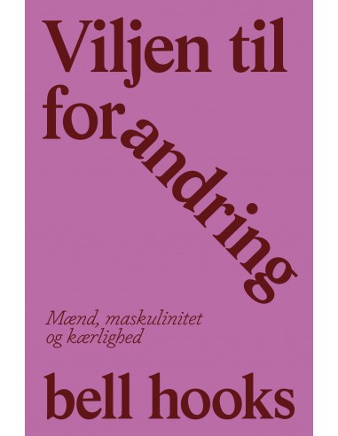 Viljen til forandring