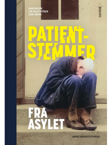 Patientstemmer fra asylet