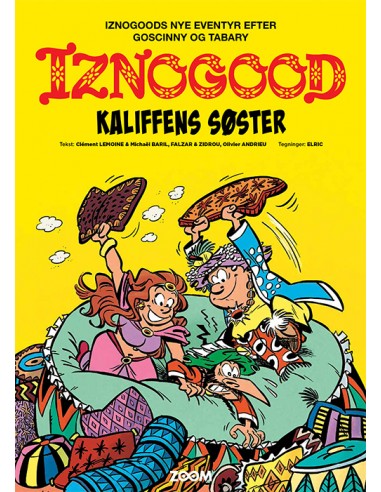 Iznogood: Kaliffens søster