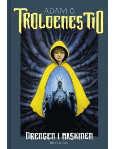 Troldenes tid. Drengen i...