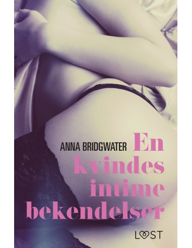 En kvindes intime bekendelser –...