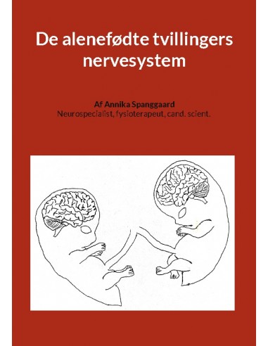 De alenefødte tvillingers nervesystem