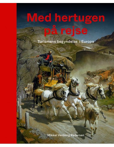 Med hertugen på rejse