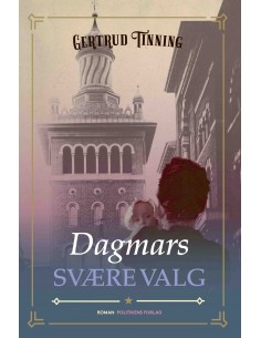 Dagmars svære valg