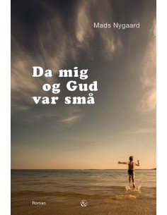 Da mig og Gud var små