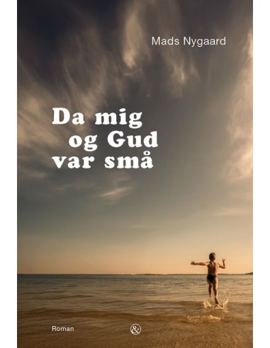 Da mig og Gud var små