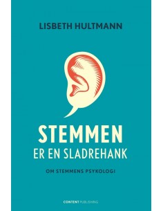 Stemmen er en sladrehank