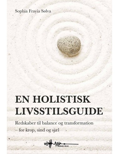 En holistisk livsstilsguide