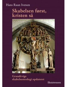 Skabelsen først, kristen så