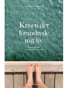 Krisen der forandrede mit liv