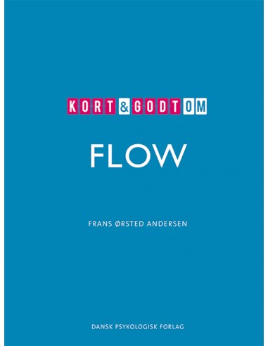 Kort & godt om FLOW