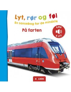 Lyt, rør og føl: På farten