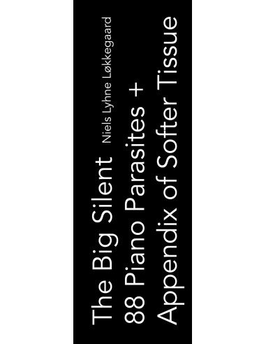 The Big Silent 88 Piano Parasites +...