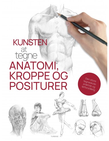 Kunsten at tegne anatomi, kroppe og...