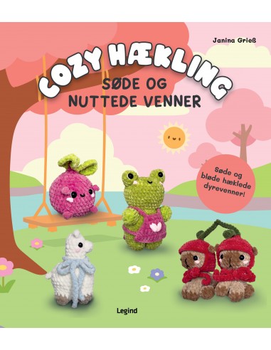 Cozy hækling - Søde og nuttede venner