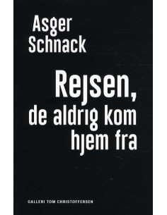 Rejsen, de aldrig kom hjem fra