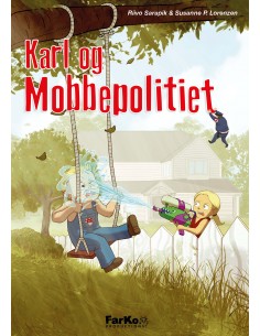 Karl og mobbepolitiet