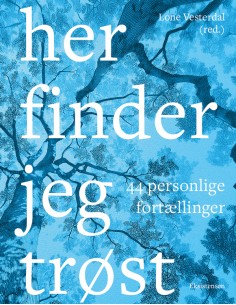 Her finder jeg trøst