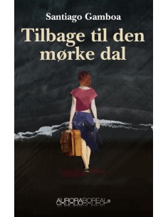 Tilbage til den mørke dal