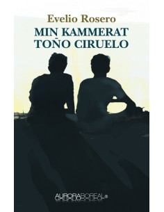 Min kammerat Toño Ciruelo