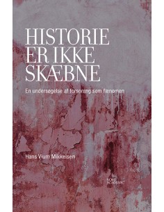 Historie er ikke skæbne