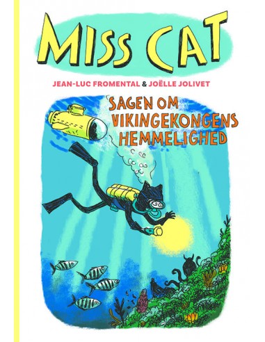 Miss Cat: Sagen om vikingekongens...