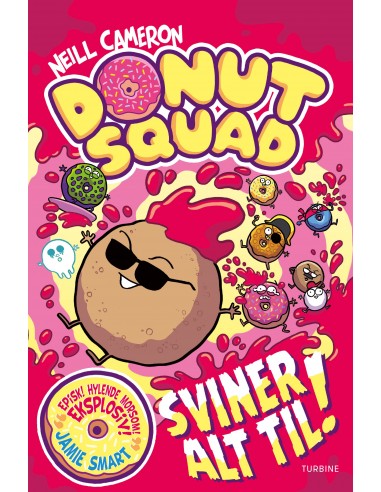 Donut Squad sviner alt til! (2)
