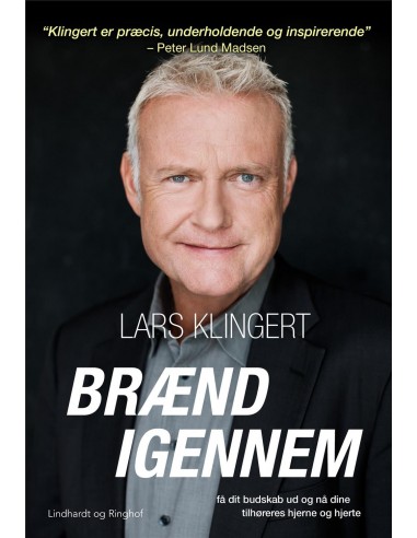 Brænd igennem - få dit budskab ud og...