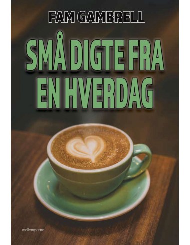 Små digte fra en hverdag