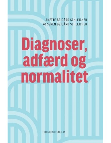 Diagnoser, adfærd og normalitet