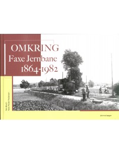 Omkring Faxe Jernbane 1864...