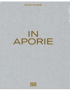 Alicja Kwade - In Aporie